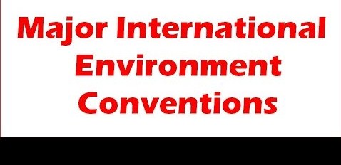 Environmental Treaties For Upsc