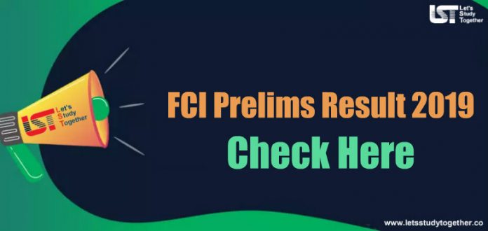 FCI Prelims Result 2019 Declared \u2013 Check Here